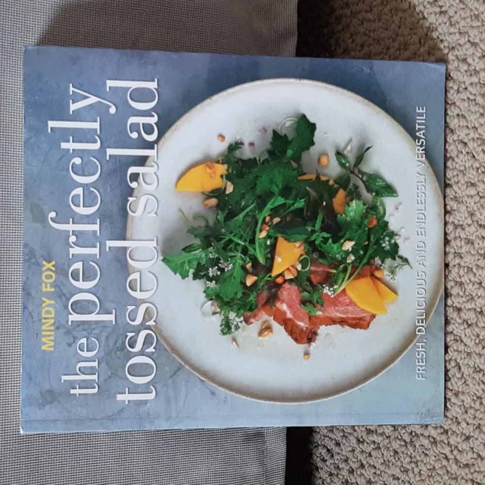 A Perfectly Tossed Salad by Mindy Fox